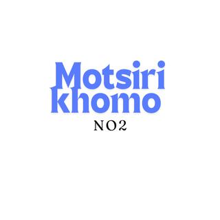 Motsiri khomo 2