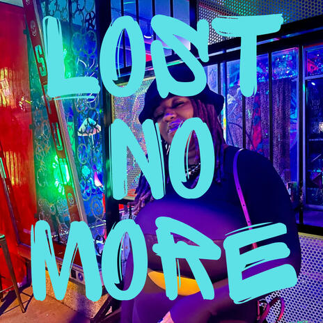 Lost No More | Boomplay Music