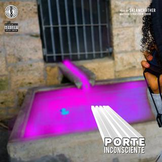 PORTE INCONSCIENTE lyrics | Boomplay Music