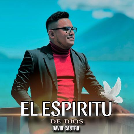 El Espiritu De Dios | Boomplay Music