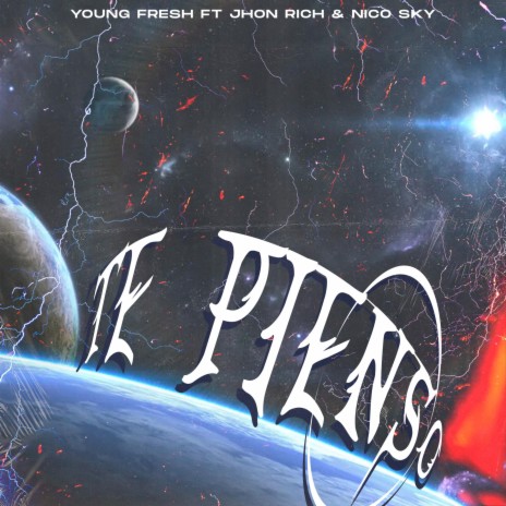 Te Pienso ft. Jhon Rich & Nico Sky | Boomplay Music