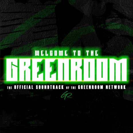 Welcome to the Green Room | Boomplay Music
