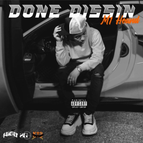 Done Dissin | Boomplay Music