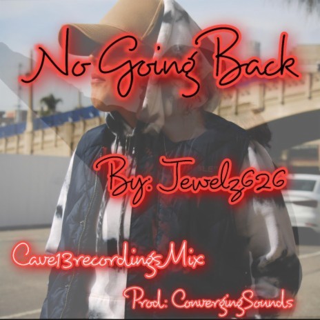 No Going Back (Cave13recordings Mix) ft. Cave13recordings | Boomplay Music