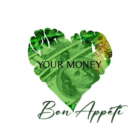 Your Money | Boomplay Music