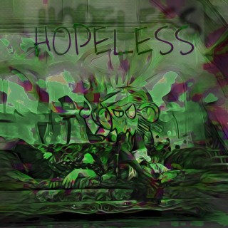 Hopeless