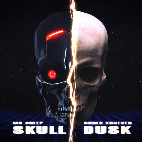 Skull Dusk ft. Shred Krueger | Boomplay Music