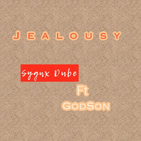 Jealousy ft. GodSon | Boomplay Music