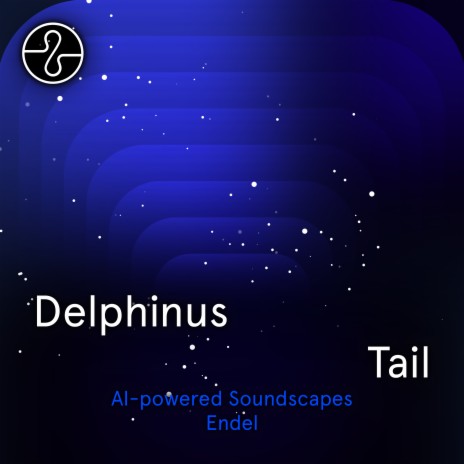 Delphinus Tail | Boomplay Music