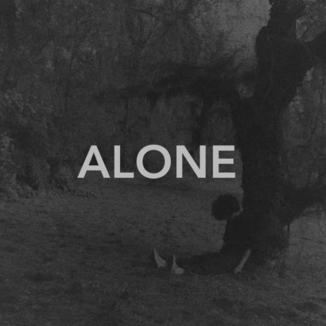 Alone