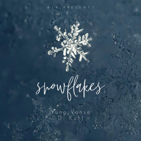 snowflakes ft. D. Kuhl | Boomplay Music