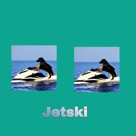 Jetski ft. BussDown Leftfield | Boomplay Music