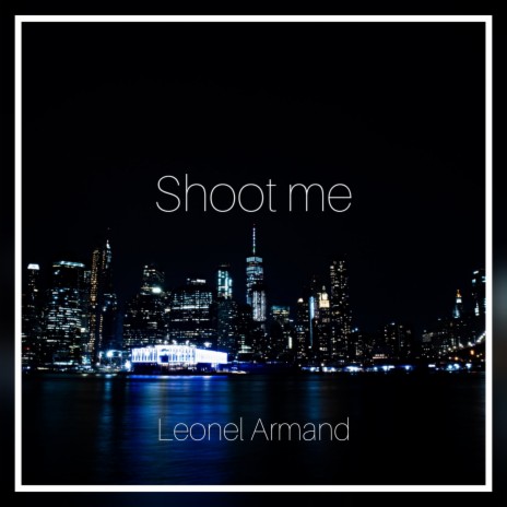 Shoot Me ft. Natali Pérez | Boomplay Music