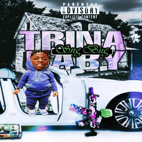 Trina Baby ft. SNG Bug | Boomplay Music