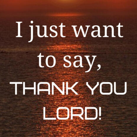 Lord I thank you | Boomplay Music