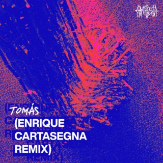 Tomás (ENRIQUE CARTASEGNA REMIX)