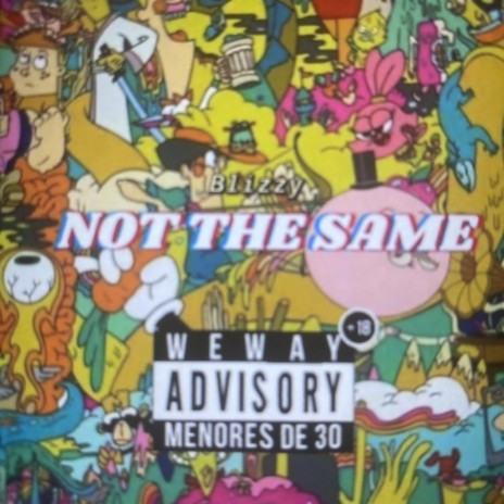 Not The Same | Boomplay Music