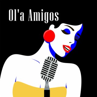 Ol'a Amigos: Summer Latin Bossa Nova Jazz Music 2022