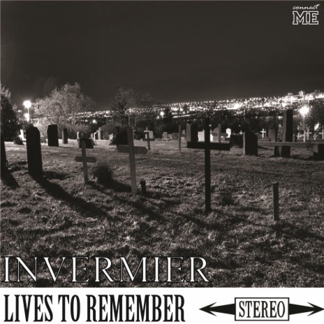 Lives To Remember | Boomplay Music