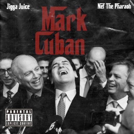 Mark Cuban ft. Nef The Pharaoh | Boomplay Music