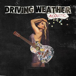 Driving Weather (Acoustic)