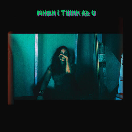 When I Think Ab U | Boomplay Music