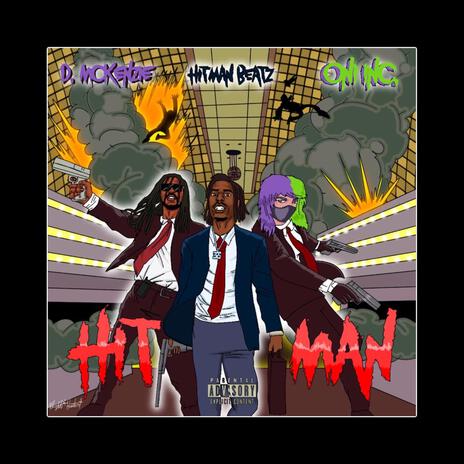 HITMAN ft. ONI INC. & HITMAN BEATZ | Boomplay Music