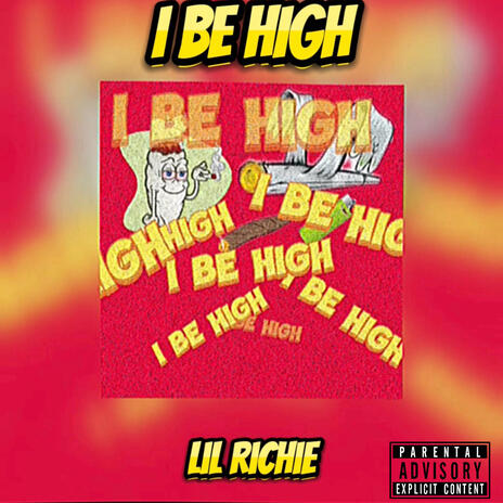 I BE HIGH | Boomplay Music