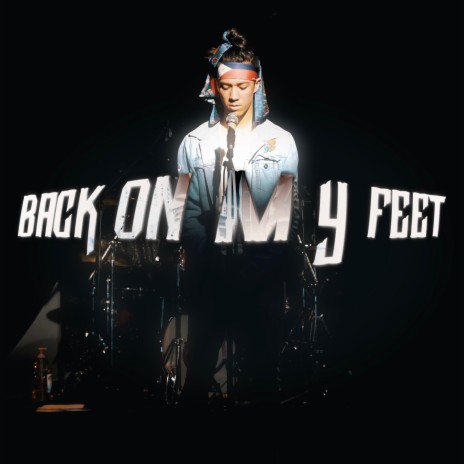 Back On My Feet | Boomplay Music