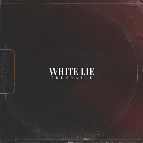 White Lie | Boomplay Music