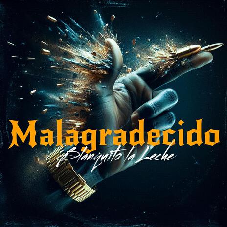 Malagradecido | Boomplay Music