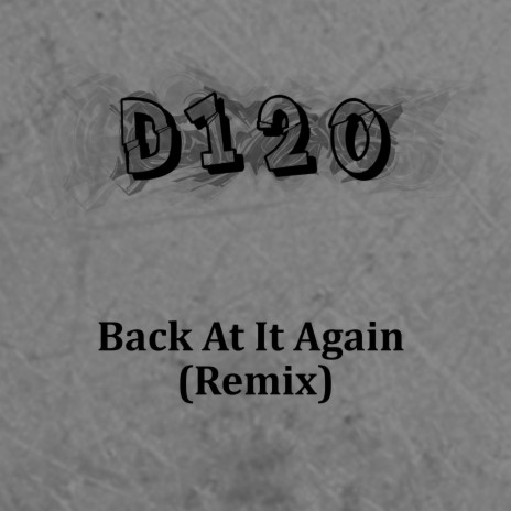 Back at It Again (Remix)