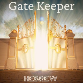 Gate Keeper