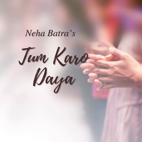 Tum Karo Daya | Boomplay Music