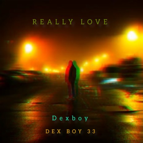 Really Love | Boomplay Music