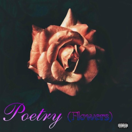 Poetry (Flowers) | Boomplay Music