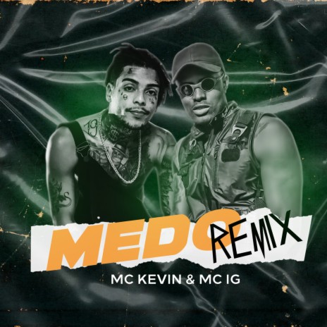 Medo (Remix) ft. Mc IG | Boomplay Music