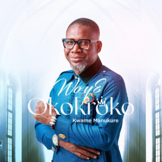 Wo Ye Okokroko