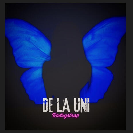 DE LA UNI | Boomplay Music