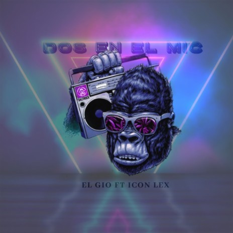 Dos En El Mic ft. Icon Lex | Boomplay Music