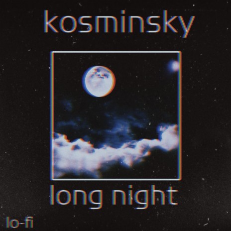 long night | Boomplay Music