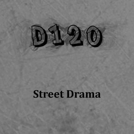 Street Drama