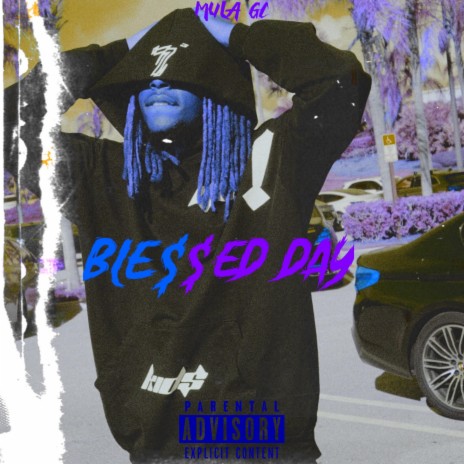 BLE$$ED DAY | Boomplay Music