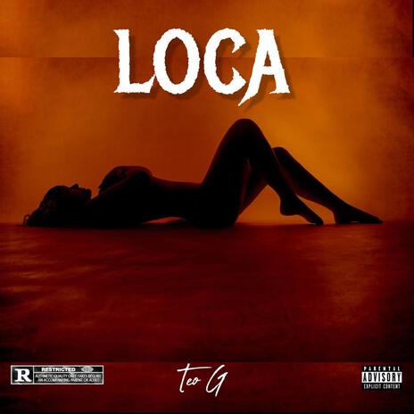 Loca | Boomplay Music