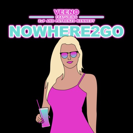 Nowhere2go ft. ZuP & Patrenzo Kennedy | Boomplay Music