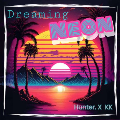 Dreaming Neon