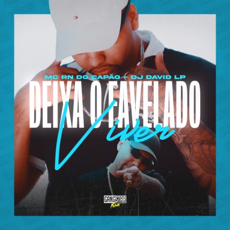 Deixa o Favelado Viver ft. Dj David LP | Boomplay Music