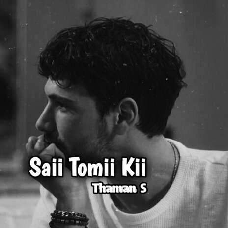 Saii Tomii Kii | Boomplay Music