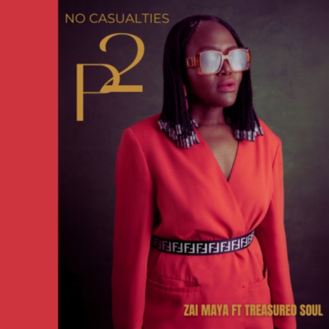 No Casualties, Pt. 2 ft. Treasured Soul | Boomplay Music