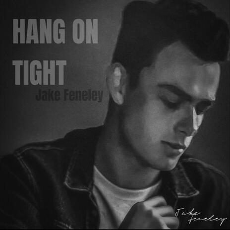 Hang On Tight | Boomplay Music